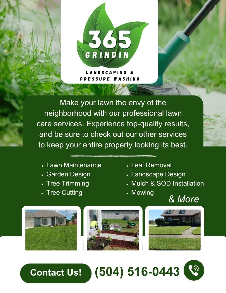 Top-rated lawn mowing service in Chalmette, LA by 365 Grindin Landscaping and Pressure Washing