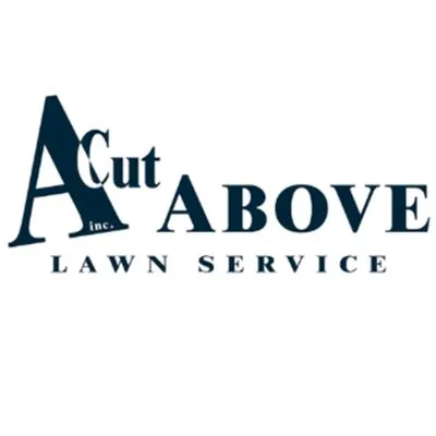 A Cut Above Lawn Service