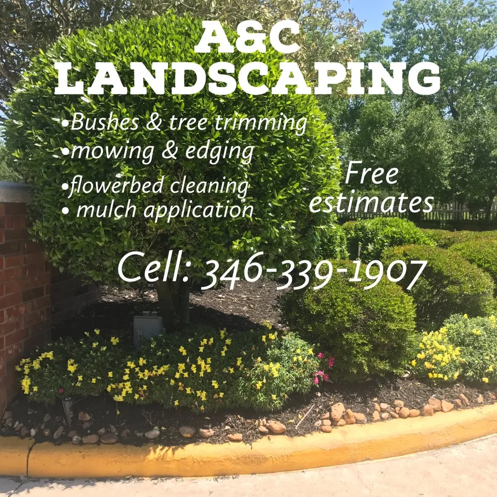 Top-rated yard maintenance in Rosharon, TX - A&C Landscaping