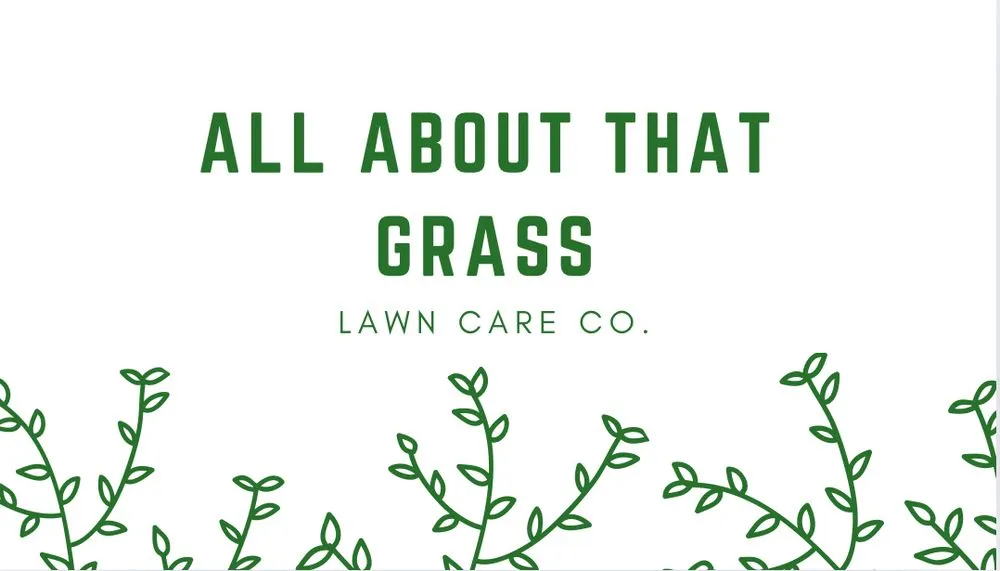 Local lawn care service in Texarkana, TX - All About That Grass
