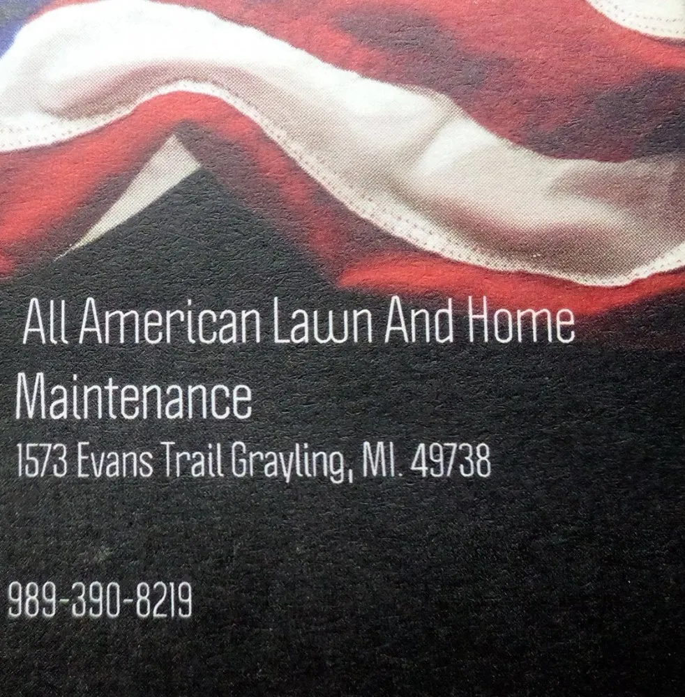 Professional lawn care service for outdoor upgrades across Grayling, MI - All American Lawn and Home Maintenance