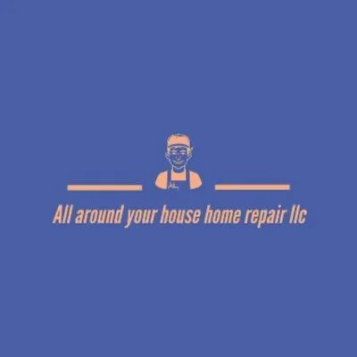 All Around Your House Home Repair