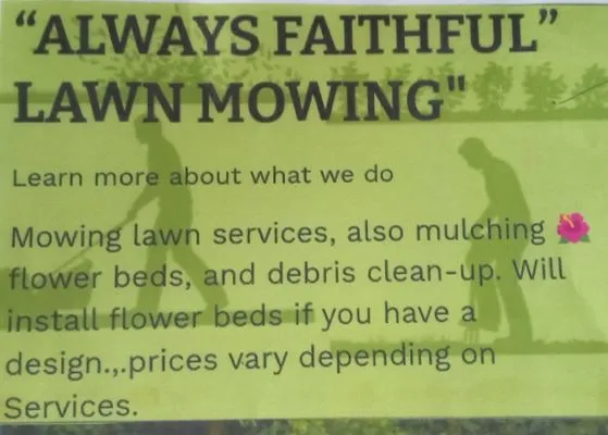 Always Faithful Lawn Mowing