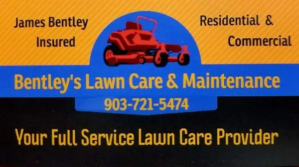 Bentley's Lawn Care and Maintenance