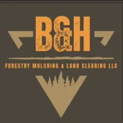 B&H Forestry Mulching & Land Clearing Logo
