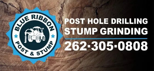 Blue Ribbon Post Holes and Stump Removal Service and Rental