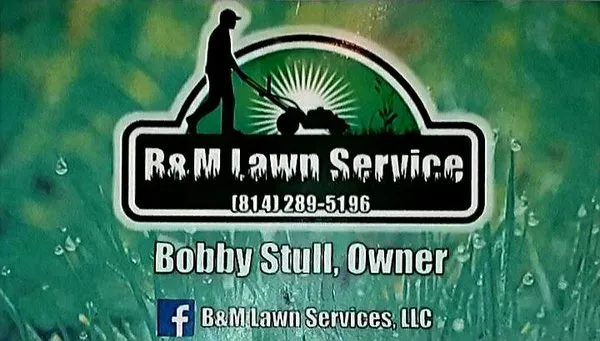 B&M Lawn Services