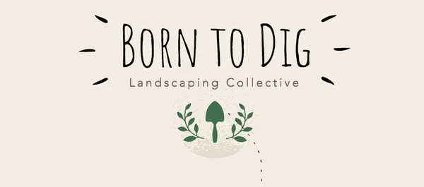 Born to Dig Landscaping Collective Logo