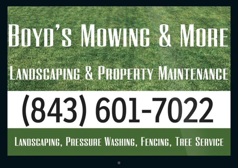 Reliable residential landscaping in Johnsonville, SC - Boyd’s Mowing & More