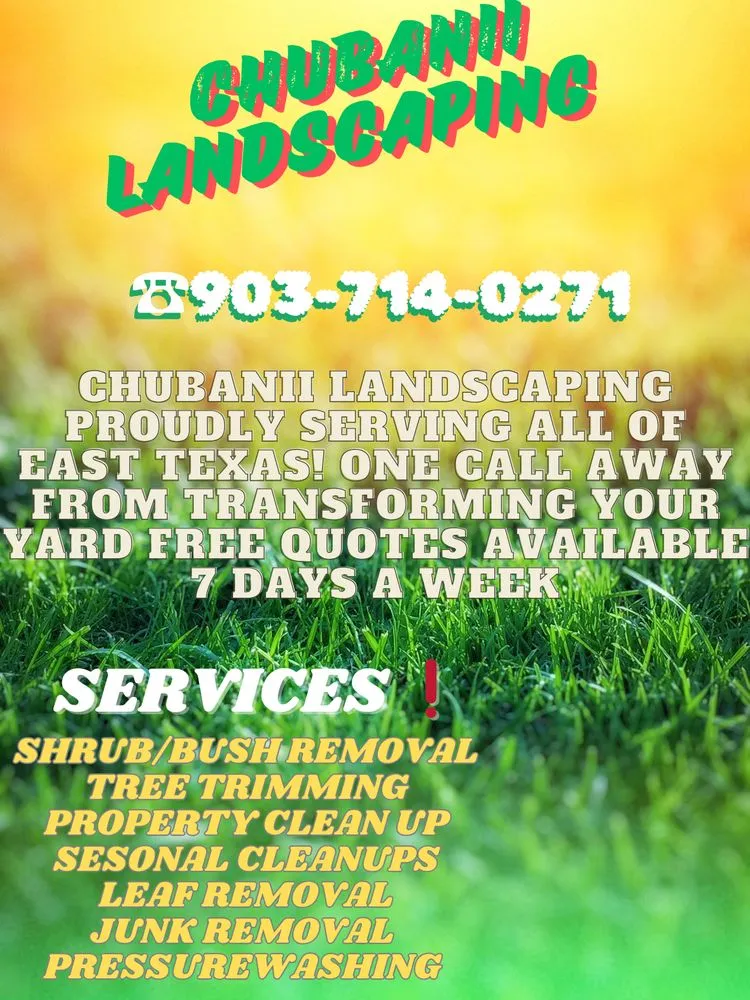 Expert yard maintenance in Tyler, TX - Chubanii Landscaping