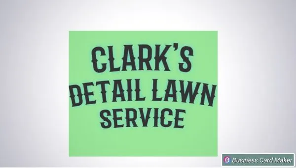 Clark's Detail Lawn Service