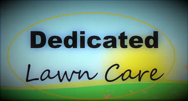 Dedicated Lawn Care
