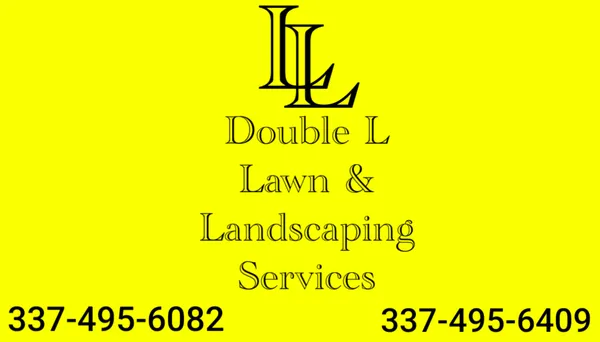 Double L Lawn & landscaping services