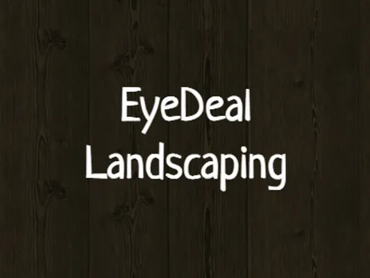 Eyedeal Landscaping