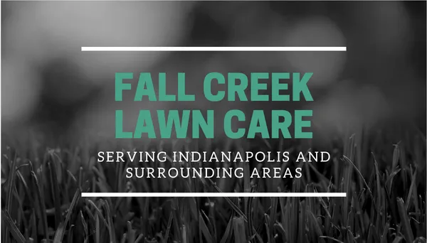 Fall Creek Lawn Care