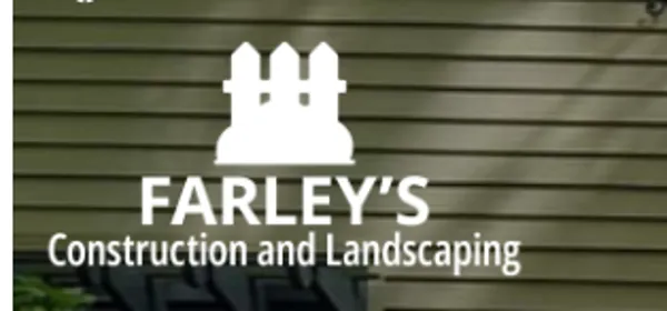Farley's Construction and Landscape