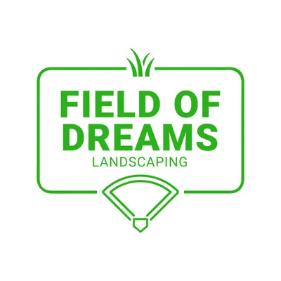 Field of Dreams Landscaping