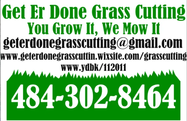 Get Er Done Grass Cutting