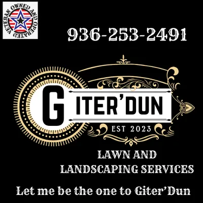 Giter'Dun Lawn & Landscaping