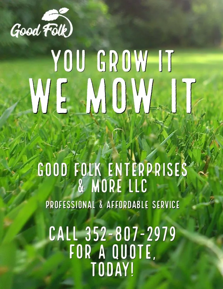 Custom lawn mowing service in Alachua, FL by Good Folk Enterprises & More