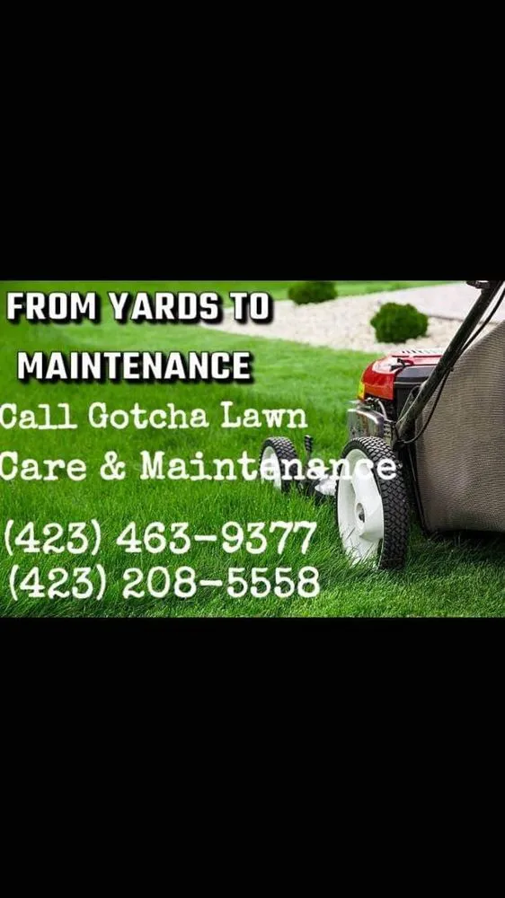 Affordable lawn care service experts serving Ooltewah, TN - Gotcha Lawn Care & Maintenance