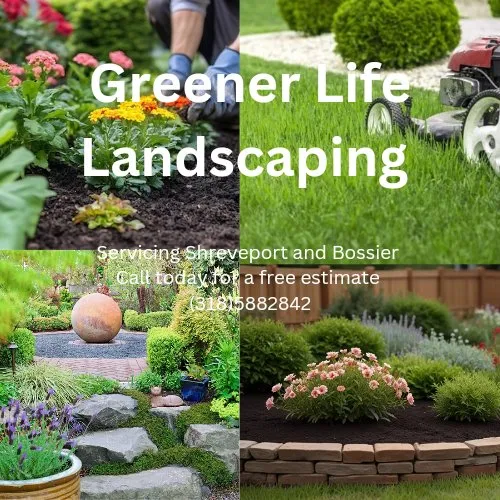 Reliable residential landscaping experts serving Shreveport, LA - Greener Life Hardscaping & Landscaping Services