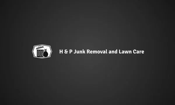 H & P Junk Removal and Lawn Care