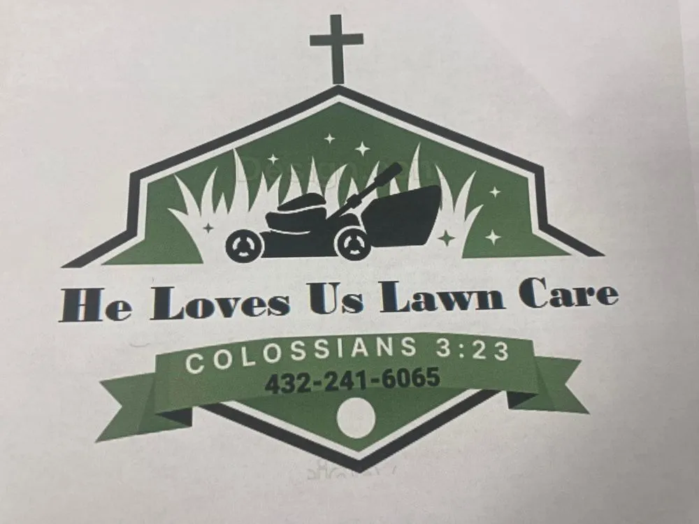 Trusted lawn care service in Stanton, TX by He Loves Us Lawn Care