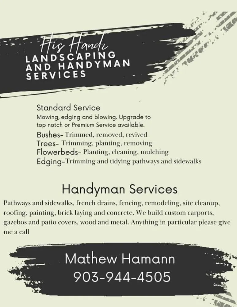 Trusted lawn mowing service in Tyler, TX by His Handz Construction and Landscaping
