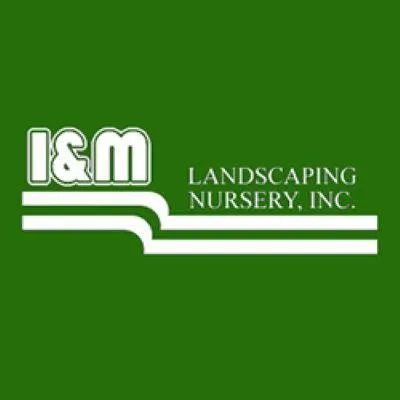 I & M Landscaping Nursery