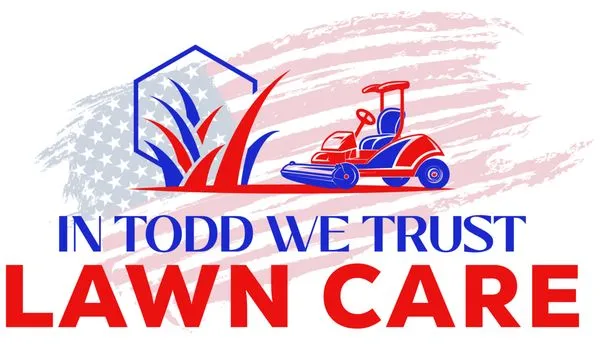 In Todd We Trust Lawn Care Logo