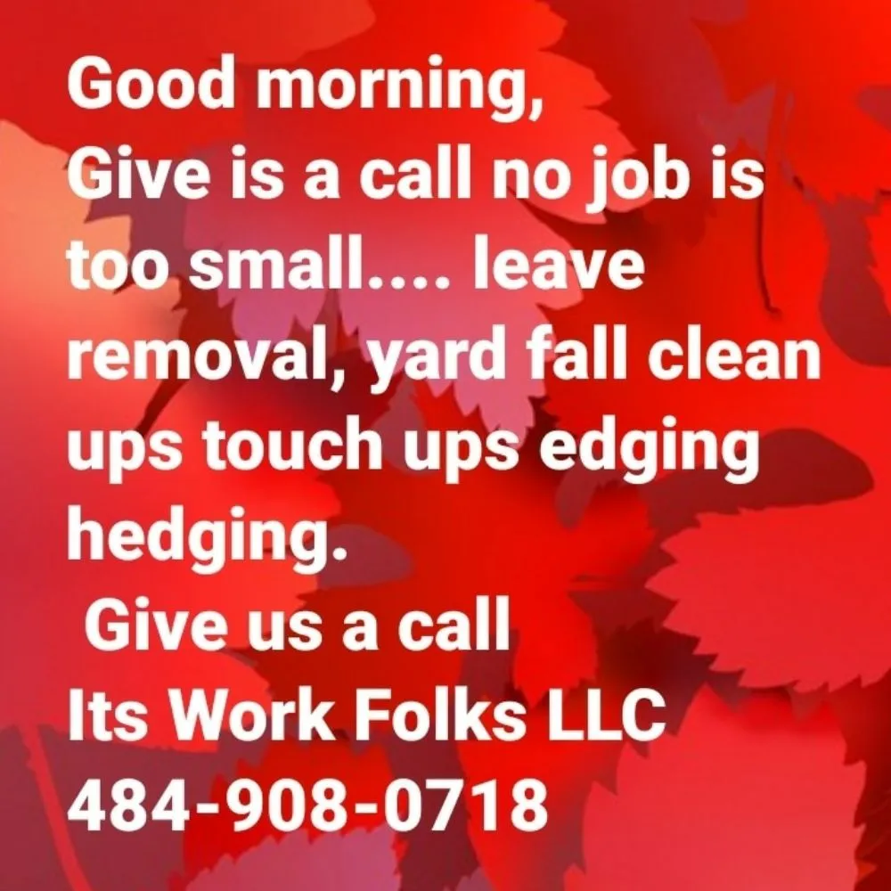 Professional outdoor landscaping experts serving Collingdale, PA - Its Work Folks