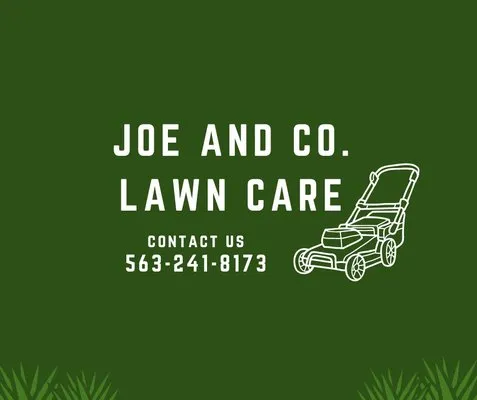 Joe and Co Lawn Care