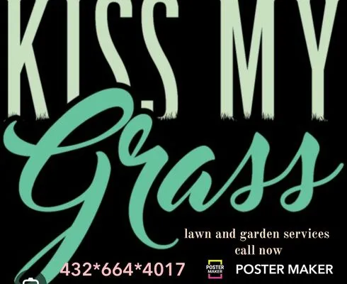 Kiss My Grass