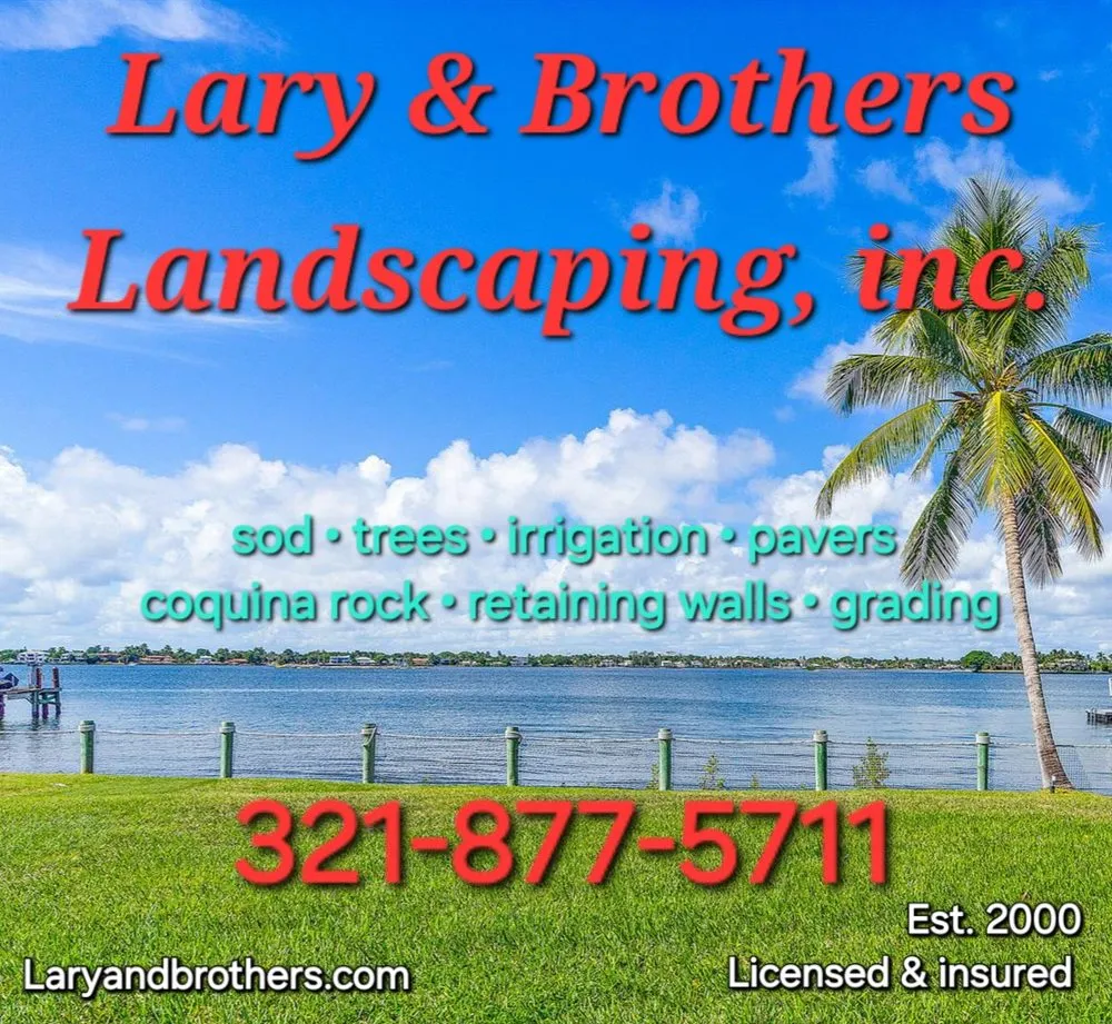 Local landscape design in Cocoa, FL - Lary & Brothers Landscaping