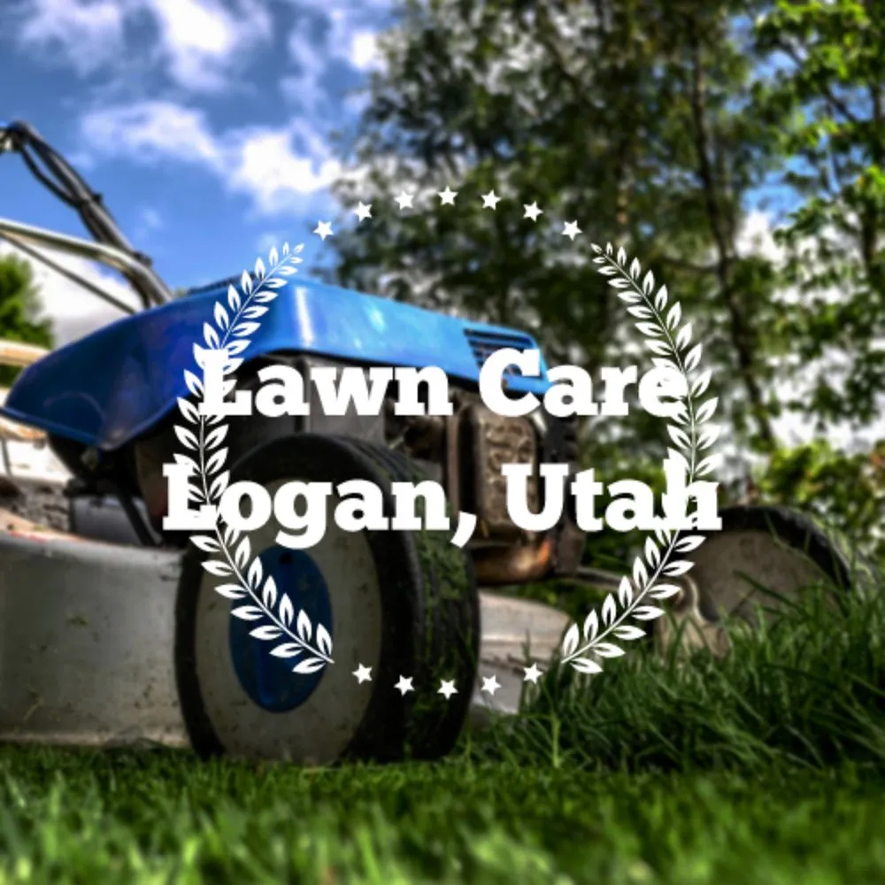 Local lawn care service in Logan, UT by Lawn Care Logan Utah