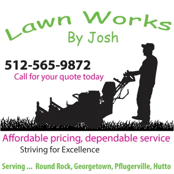 Custom lawn care service in Round Rock, TX - Lawnworks by Josh