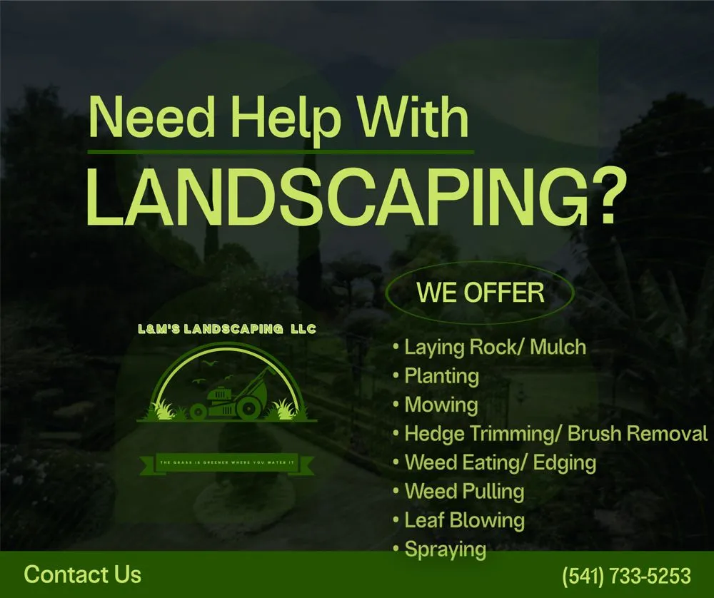 Local yard maintenance in Roseburg, OR - L&Ms Landscaping