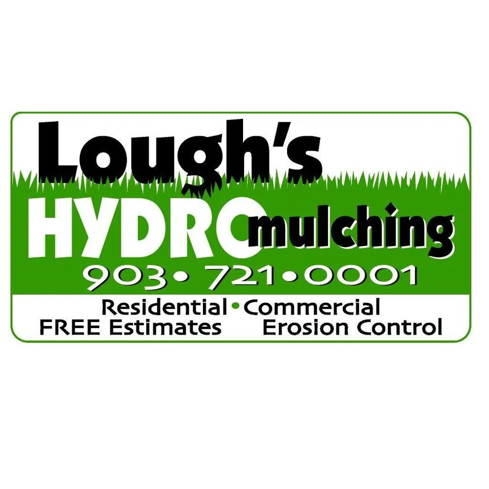 Local landscape installation experts serving Jacksonville, TX - Lough's Hydromulching