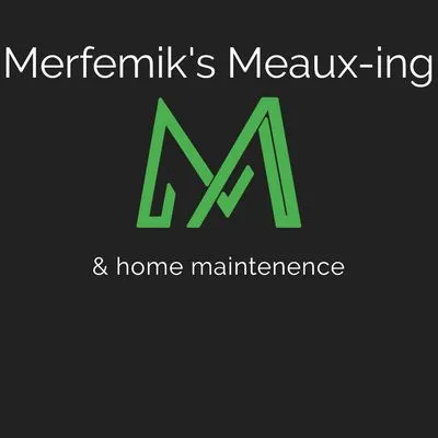 MERFEMIK'S MEAUX-ING AND HOME MAINTENANCE Logo