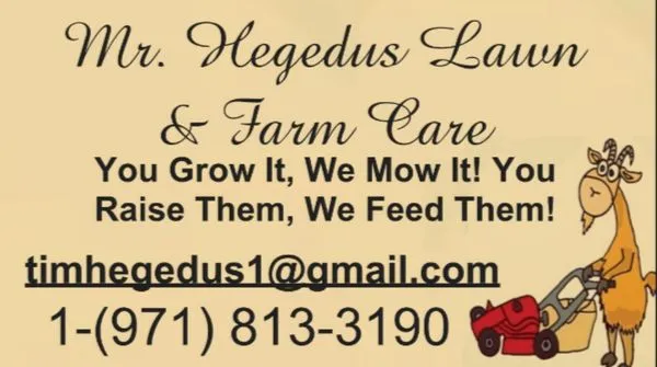 Mr. Hegedus Lawn & Farm Care