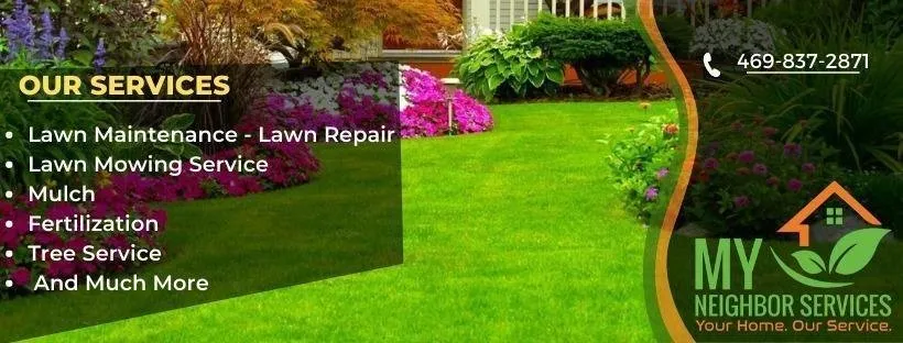 Trusted lawn care service experts serving Allen, TX - My Neighbor Services
