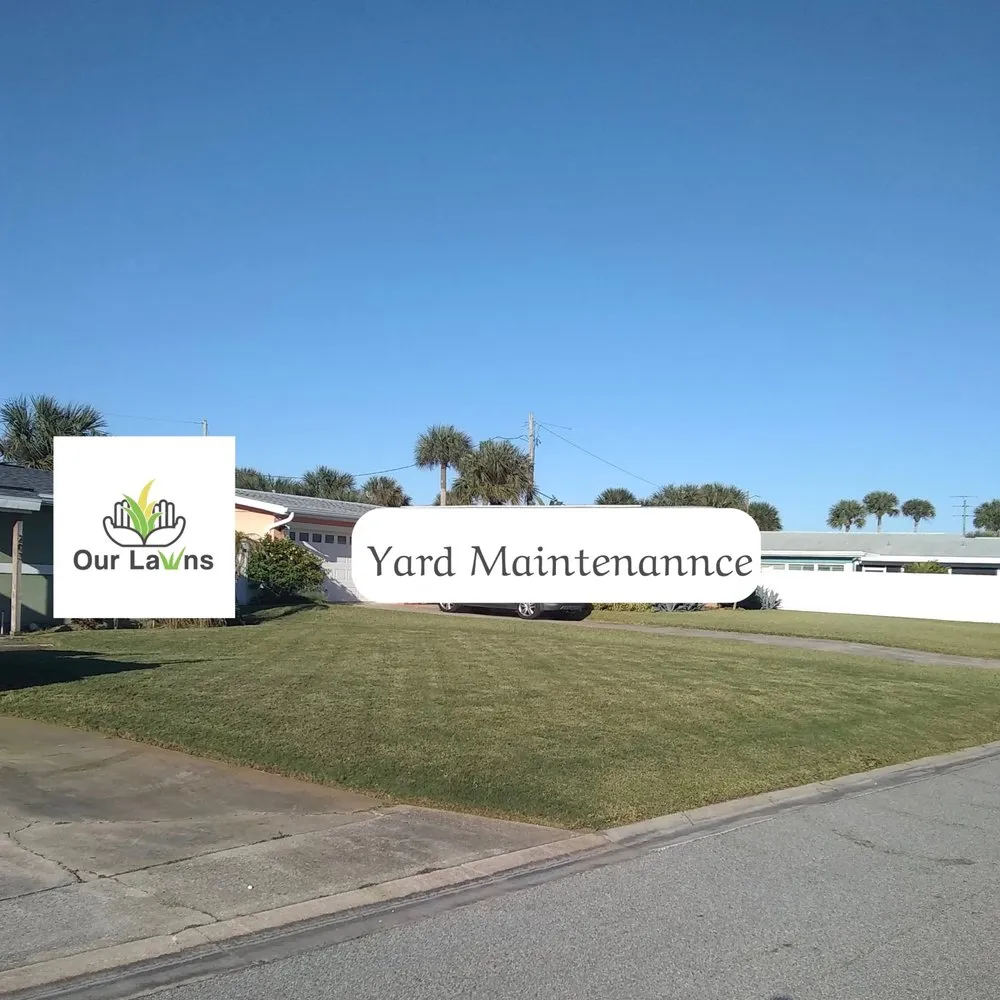 Custom landscaping services experts serving Port Orange, FL - Our Lawns - Lawn Service & Pressure Washing