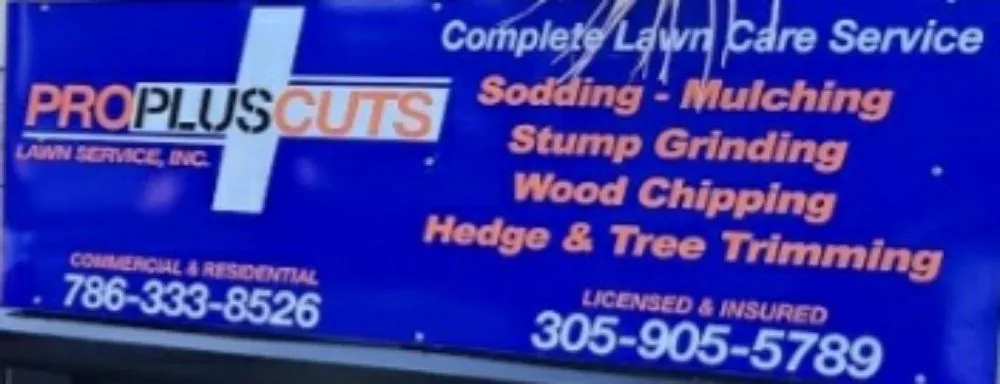 Affordable landscaping services in Homestead, FL - Pro Plus Cuts Lawn Service