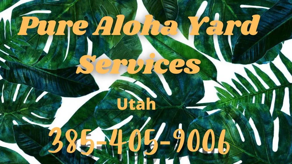 Local lawn care service in Ogden, UT - Pure Aloha Yard Services