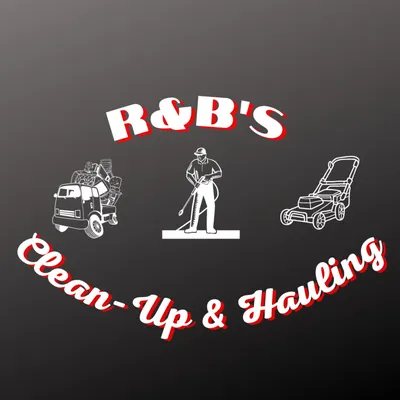 R&B's Clean-Up & Hauling