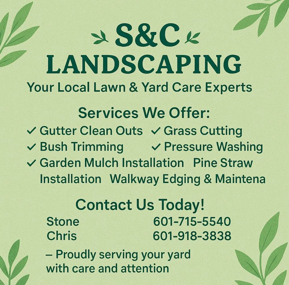 Local yard maintenance experts serving Richland, MS - S&C Landscaping