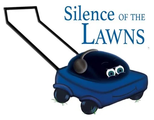 Silence of the Lawns