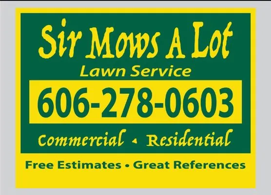 Sir Mows A Lot
