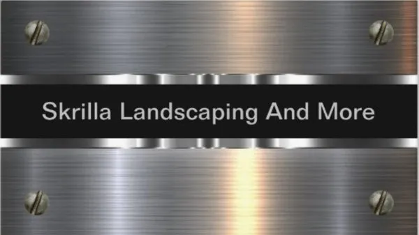 Skrilla Landscaping And More Logo